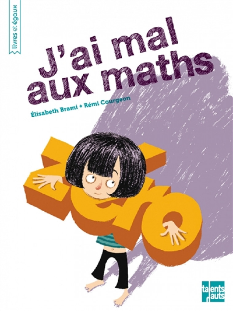 J-AI MAL AUX MATHS - BRAMI/COURGEON - Talents hauts