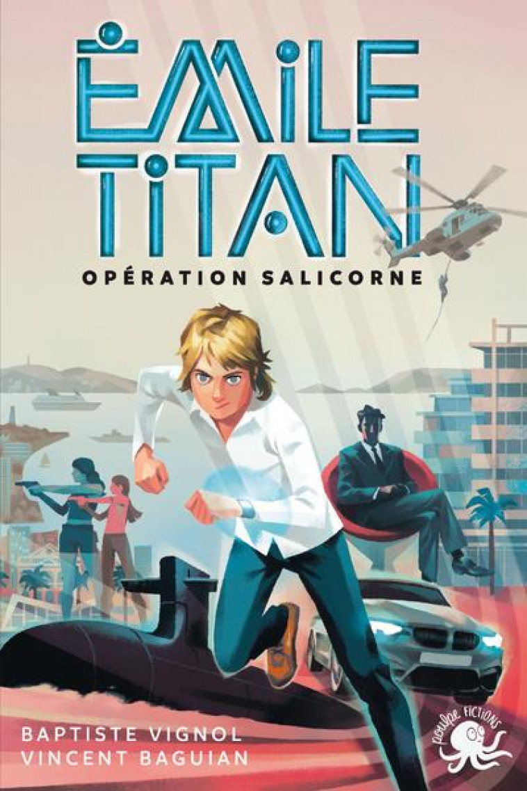 EMILE TITAN - LECTURE ROMAN JEUNESSE ESPION AGENT SECRET - DES 10 ANS - BAGUIAN/VIGNOL - POULPE FICTIONS