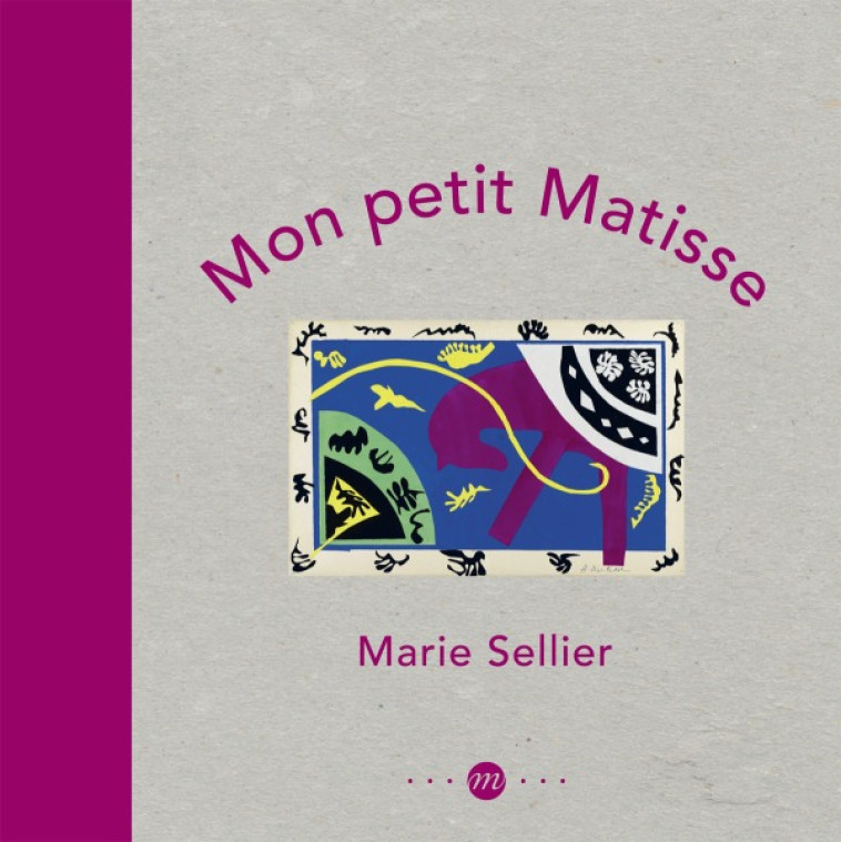 mon petit matisse -  Sellier marie - RMN