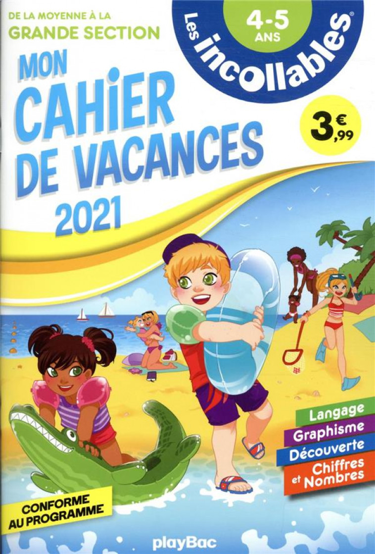 LES INCOLLABLES - CAHIER DE VACANCES 2021 - DE LA MS A LA GS - XXX - PRISMA