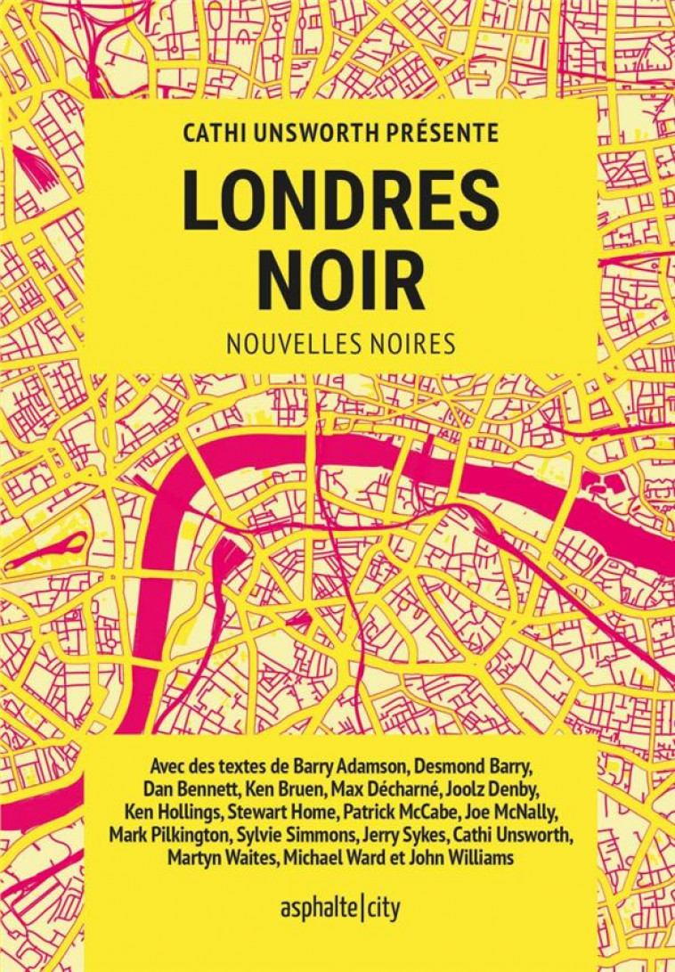 LONDRES NOIR - UNSWORTH/BRUEN - ASPHALTE