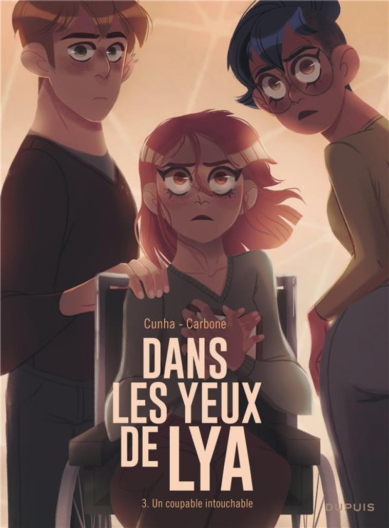 DANS LES YEUX DE LYA  - TOME 3 - UN COUPABLE INTOUCHABLE - CARBONE - DUPUIS