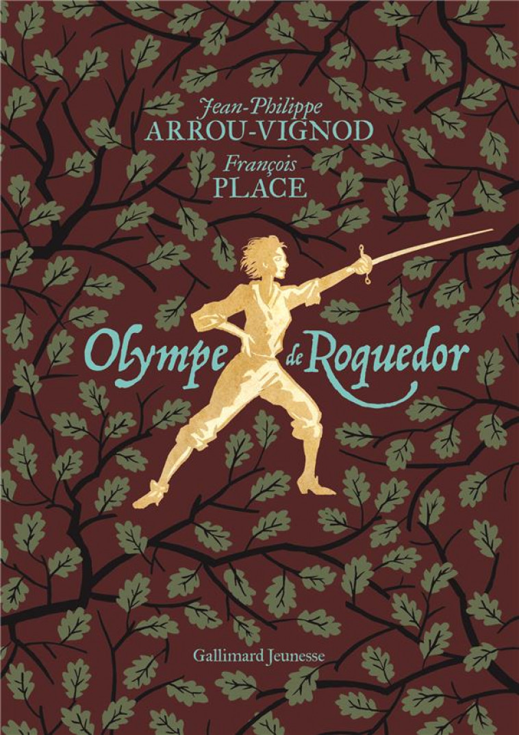 OLYMPE DE ROQUEDOR - ARROU-VIGNOD/PLACE - GALLIMARD