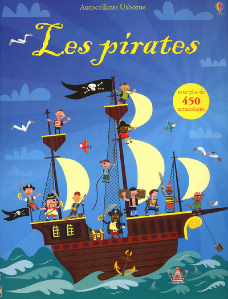 LES PIRATES - AUTOCOLLANTS USBORNE - Fiona Watt - USBORNE