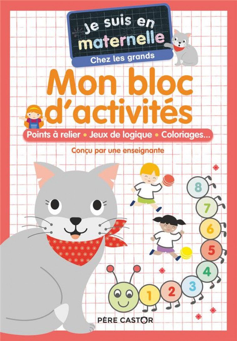 MON BLOC D-ACTIVITES - POINTS A RELIER - JEUX DE LOGIQUE - COLORIAGES... - CHEF D-HOTEL - FLAMMARION