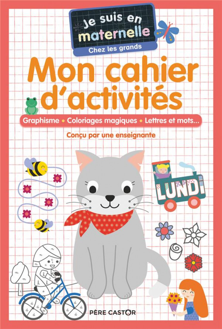 MON CAHIER D-ACTIVITES - GRAPHISME - COLORIAGES MAGIQUES - LETTRES ET MOTS... - CHEF D-HOTEL - FLAMMARION