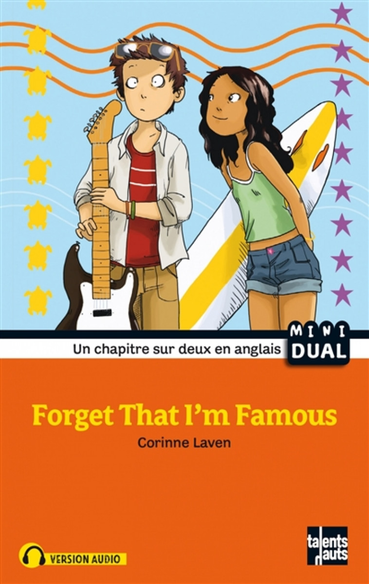 FORGET THAT I-M FAMOUS NOUVELLE EDITION - LAVEN/SWAY - Talents hauts