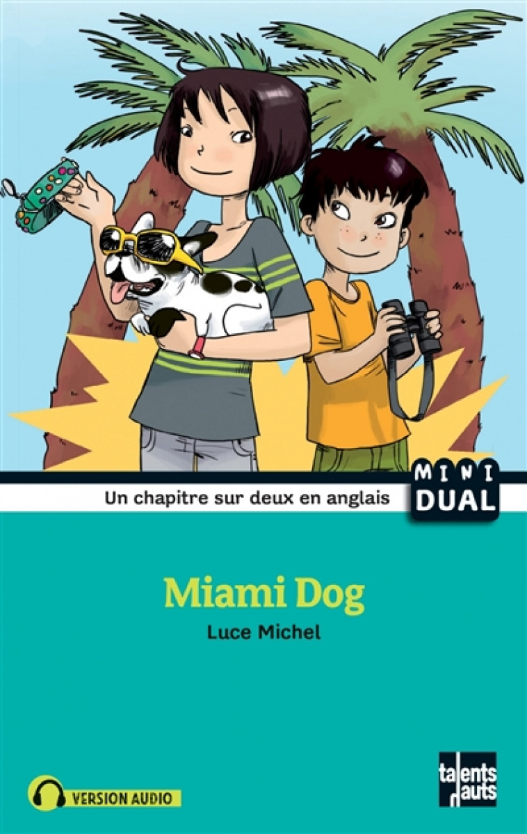 MIAMI DOG - MICHEL LUCE - TALENTS HAUTS