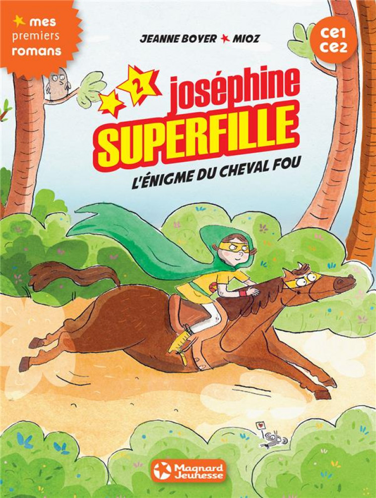 JOSEPHINE SUPERFILLE 2 - L-ENIGME DU CHEVAL FOU - BOYER/MIOZ - MAGNARD