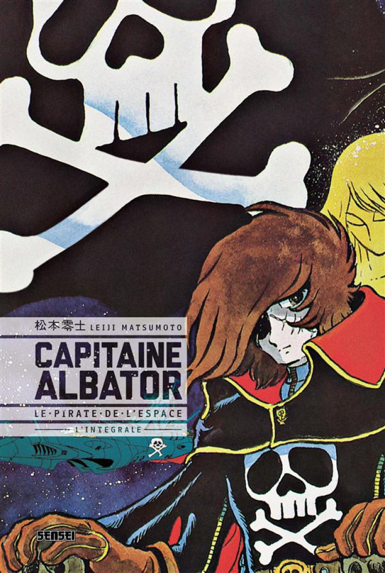 INTEGRALE CAPITAINE ALBATOR LE PIRATE DE L-ESPACE - LEIJI MATSUMOTO - Kana