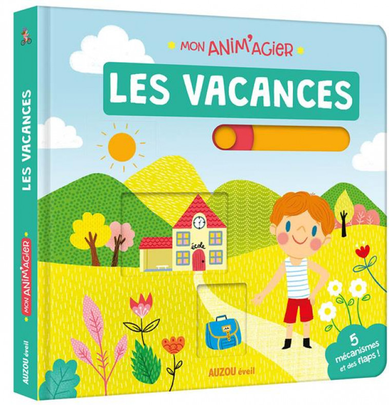 LES VACANCES - LUCILE AHRWEILLER - PHILIPPE AUZOU