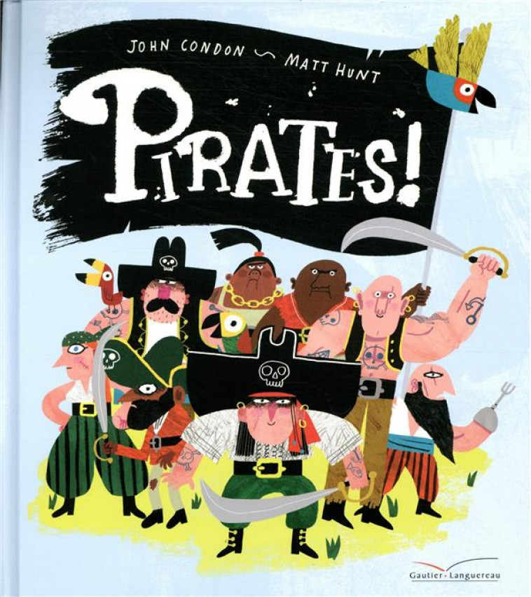 PIRATES ! - CONDON/HUNT - HACHETTE