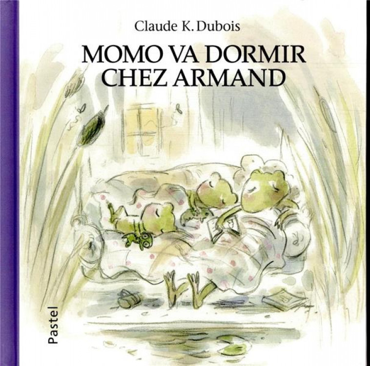 MOMO VA DORMIR CHEZ ARMAND - DUBOIS CLAUDE K - EDL