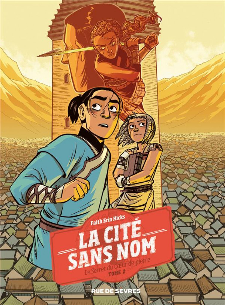 LA CITE SANS NOM T2- LE SECRET DU COEUR DE PIERRE - HICKS FAITH ERIN - RUE DE SEVRES