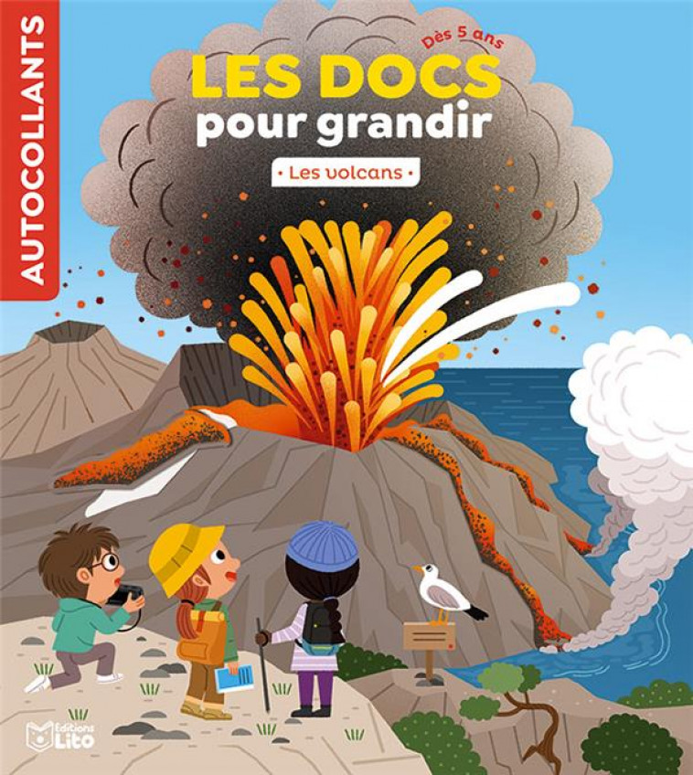 DOCS POUR GRANDIR LES VOLCANS - XXX - LITO