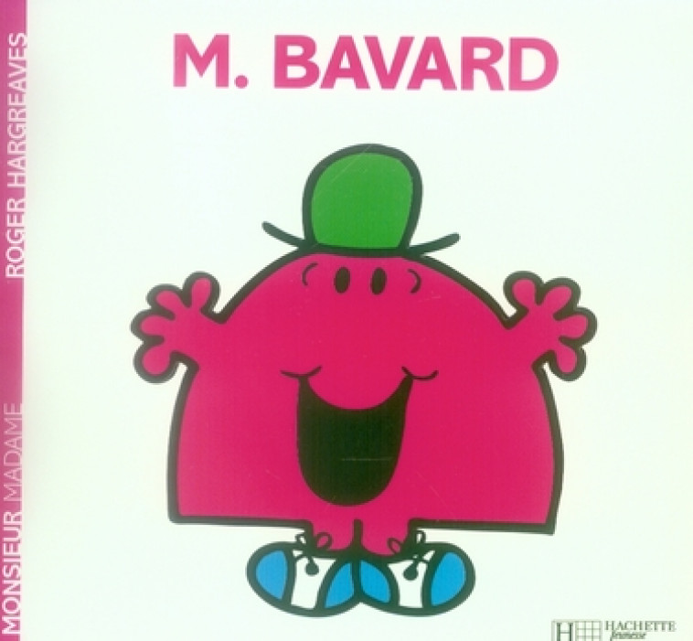 MONSIEUR BAVARD - HARGREAVES ROGER - HACHETTE