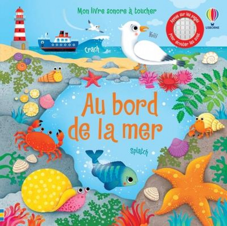 AU BORD DE LA MER - MON LIVRE SONORE A TOUCHER - TAPLIN/IOSSA - NC