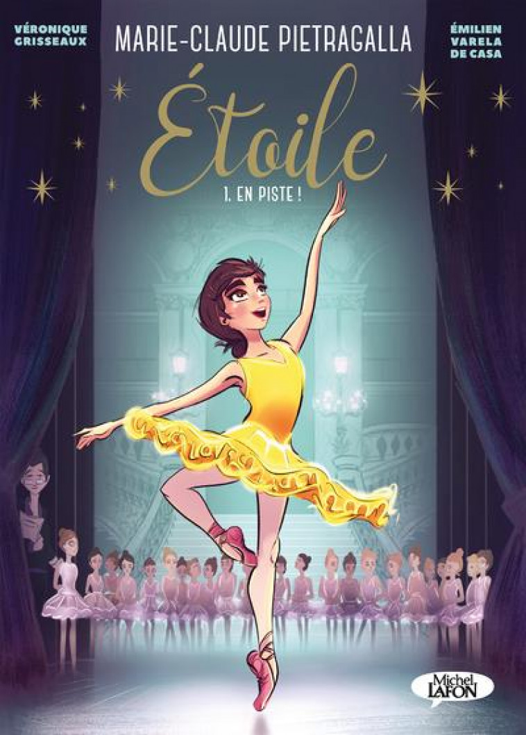 ETOILE - TOME 1 EN PISTE ! (BD) - VOL01 - PIETRAGALLA - MICHEL LAFON