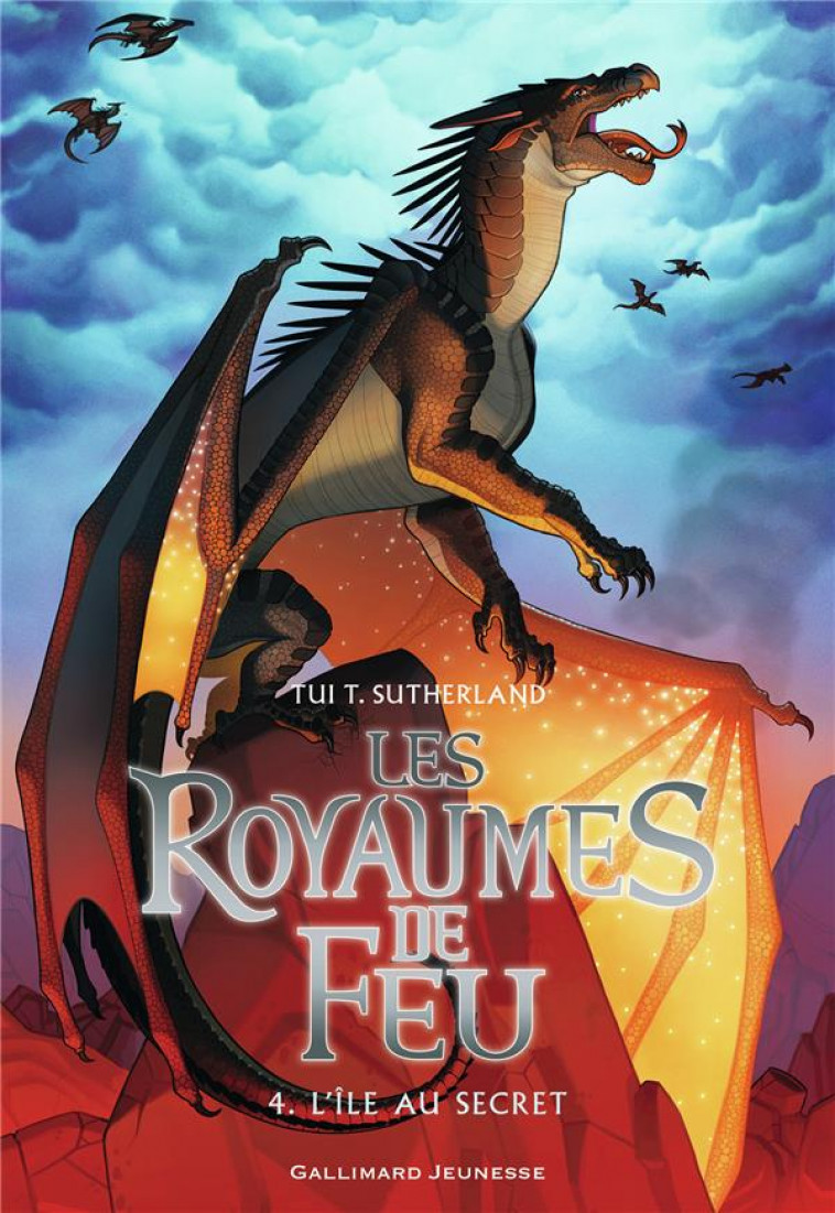 LES ROYAUMES DE FEU, 4 - L-ILE AU SECRET - SUTHERLAND TUI T. - Gallimard-Jeunesse