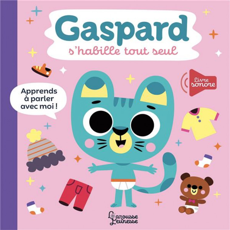 GASPARD S-HABILLE TOUT SEUL - AMERICO TIAGO - LAROUSSE