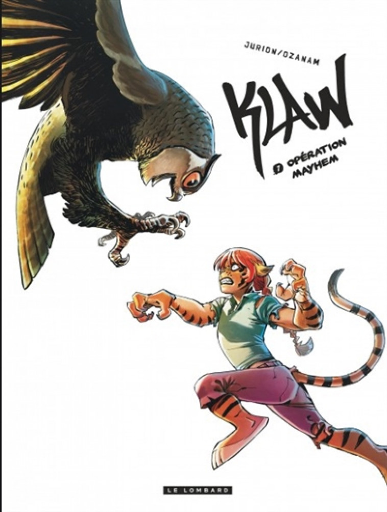 KLAW - TOME 7 - OPERATION MAYHEM (VERSION NORMALE) - OZANAM/JURION JOEL - Le Lombard