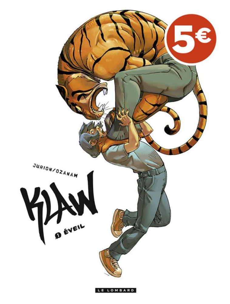 KLAW - TOME 1 - EVEIL (VERSION A 5 EUROS) - OZANAM/JURION JOEL - LOMBARD