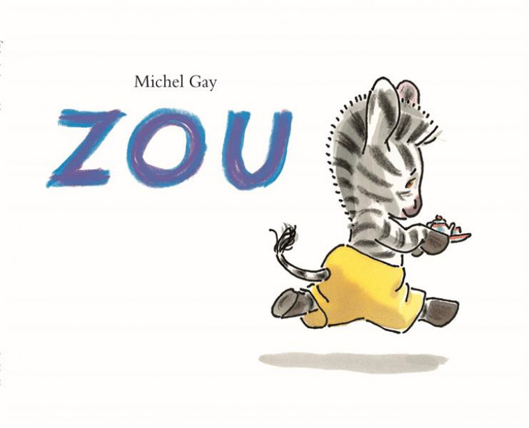 ZOU - GAY MICHEL - EDL