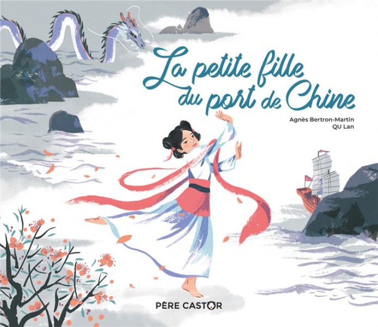 LA PETITE FILLE DU PORT DE CHINE - BERTRON-MARTIN/QU - FLAMMARION