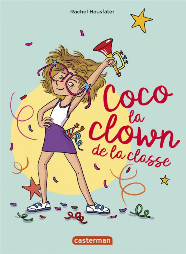 COCO LA CLOWN DE LA CLASSE - HAUSFATER/AYRAULT - CASTERMAN