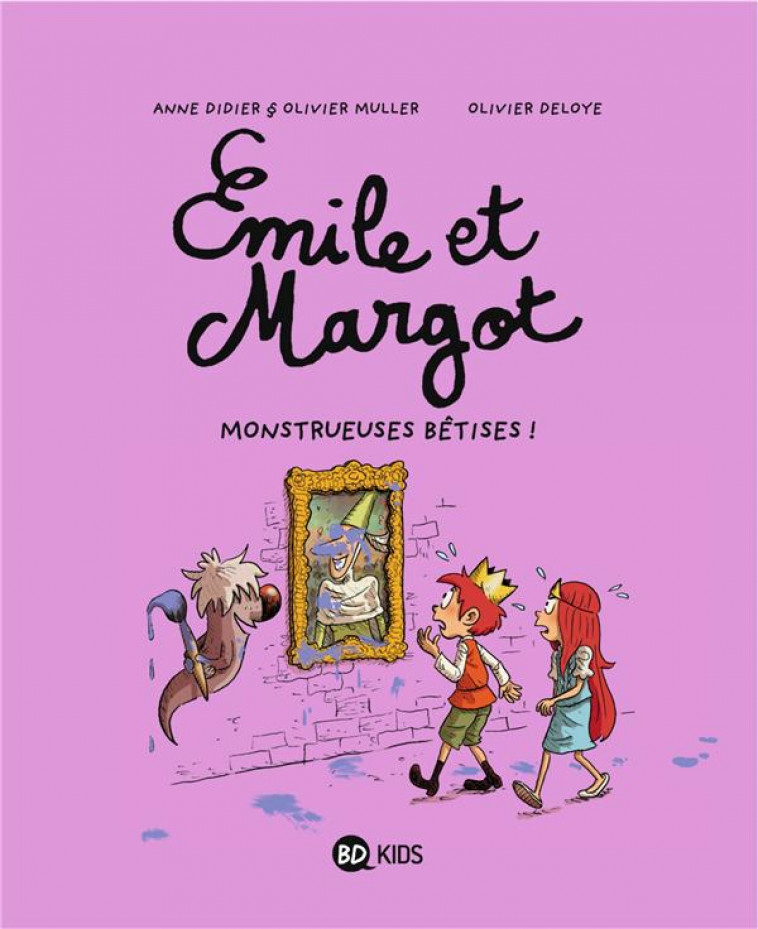 EMILE ET MARGOT, TOME 02 - MONSTRUEUSES BETISES - MULLER/DIDIER/DELOYE - BAYARD JEUNESSE