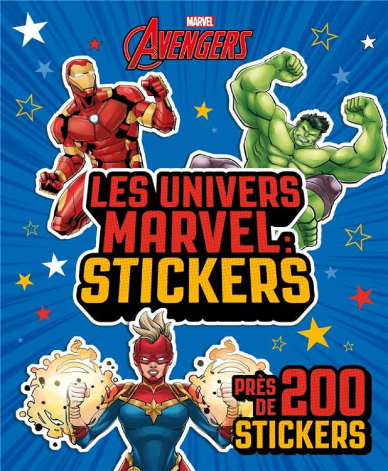 MARVEL - LES UNIVERS MARVEL : STICKERS - LA TOUR DES AVENGERS - XXX - HACHETTE