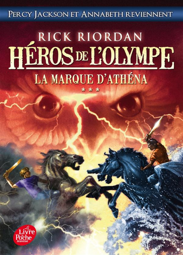 HEROS DE L-OLYMPE - TOME 3 - LA MARQUE D-ATHENA - RIORDAN RICK - Le Livre de poche jeunesse