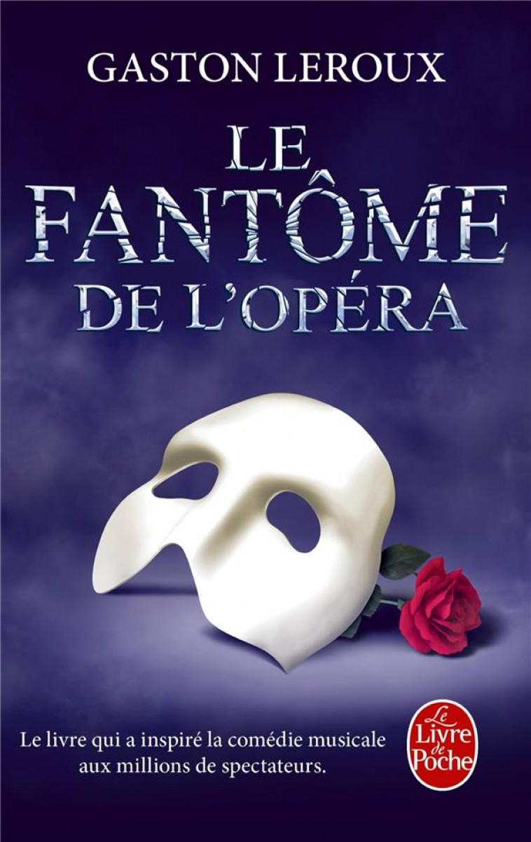 LE FANTOME DE L-OPERA - LEROUX GASTON - LGF/Livre de Poche