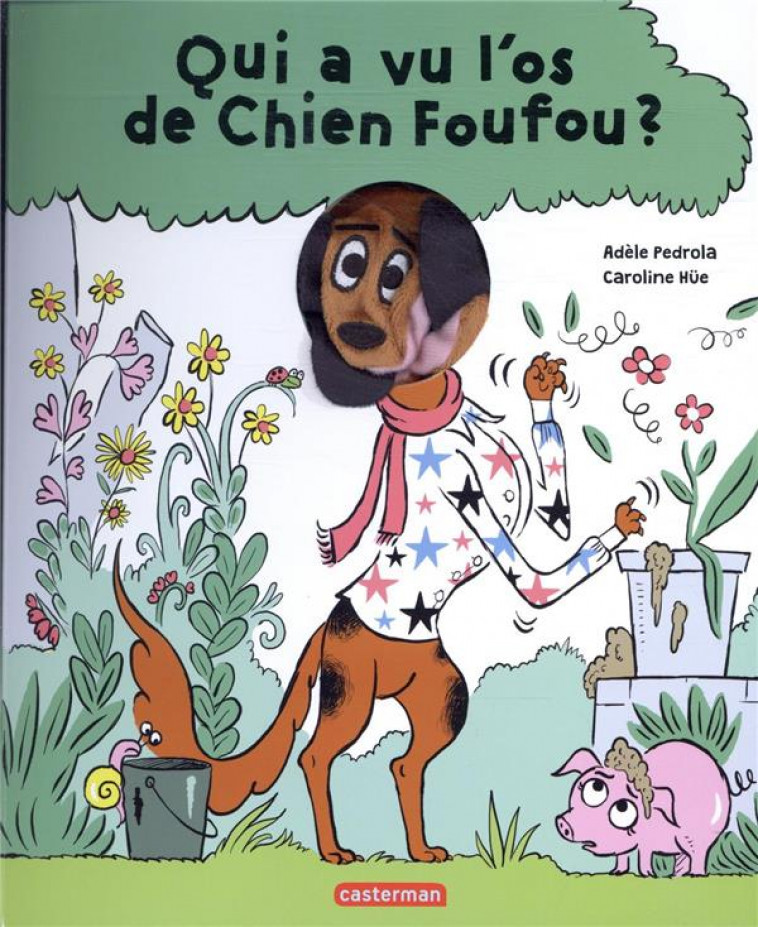 QUI A VU L-OS DE CHIEN FOUFOU ? - PEDROLA/HUE - CASTERMAN