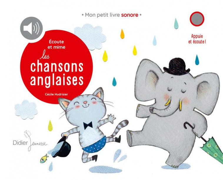 ECOUTE ET MIME LES CHANSONS ANGLAISES - AUDIO - HUDRISIER CECILE - DIDIER