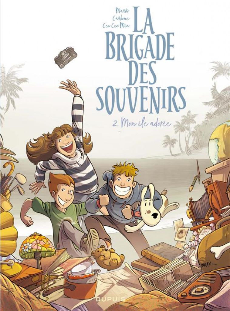 LA BRIGADE DES SOUVENIRS - TOME 2 - MON ?LE ADOR?E - CARBONE/CEE CEE MIA - DUPUIS