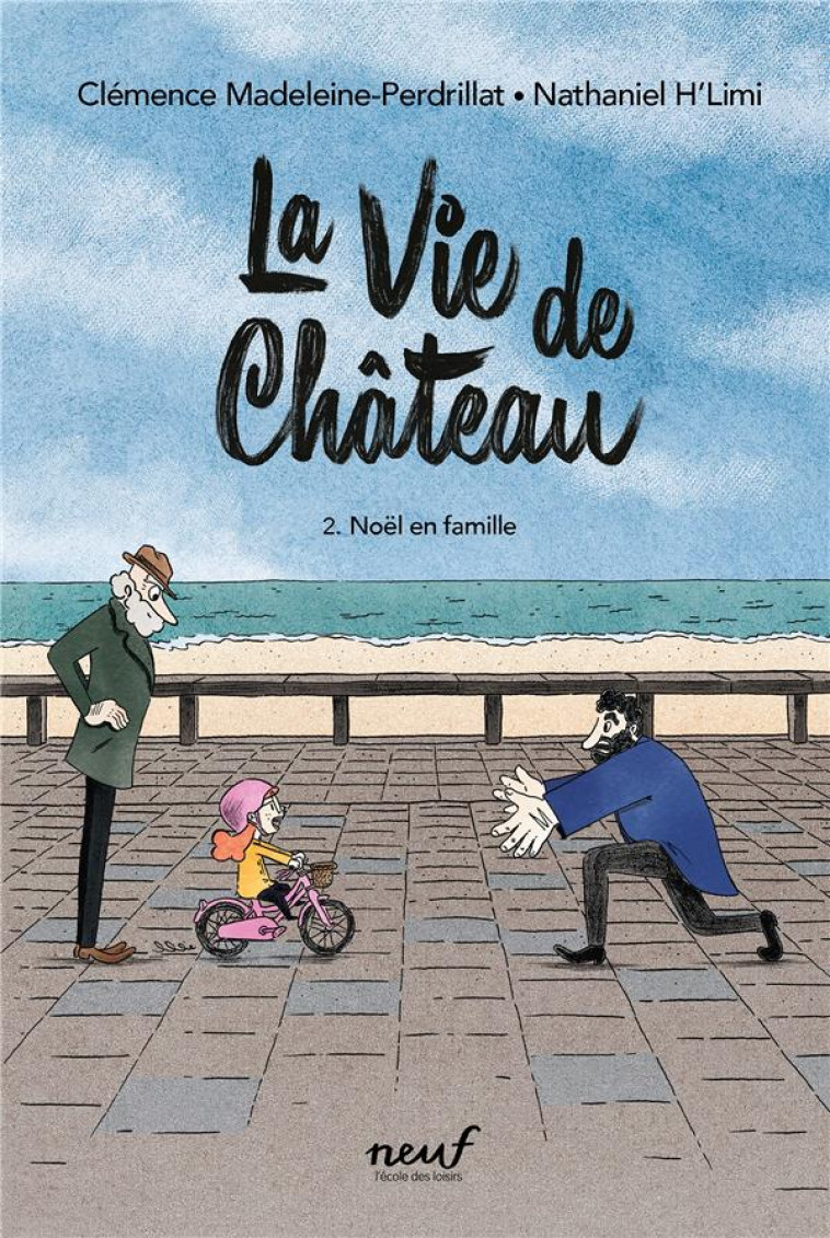 LA VIE DE CHATEAU - TOME 2 - NOEL EN FAMILLE - MADELEINE-PERDRILLAT - EDL