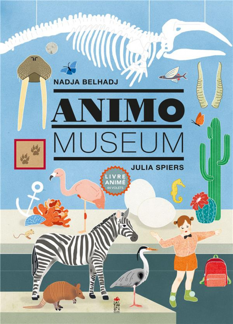 ANIMOMUSEUM - BELHADJ/SPIERS - SALTIMBANQUE