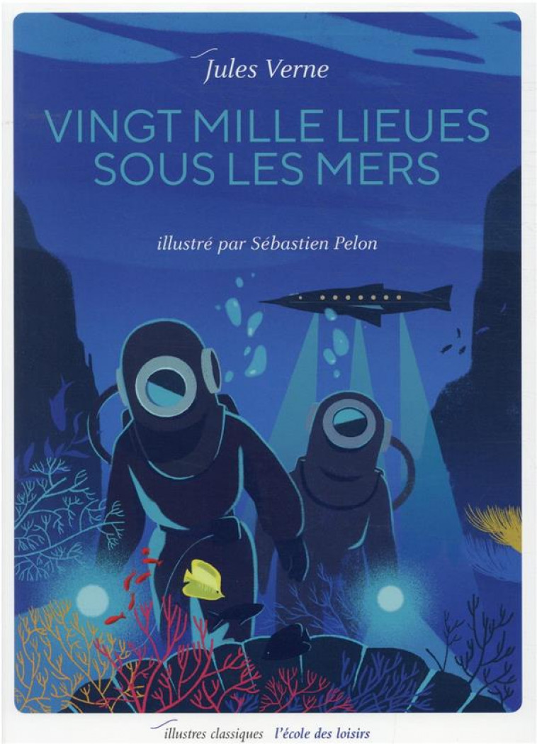 VINGT MILLE LIEUES SOUS LES MERS - VERNE/PELON - EDL