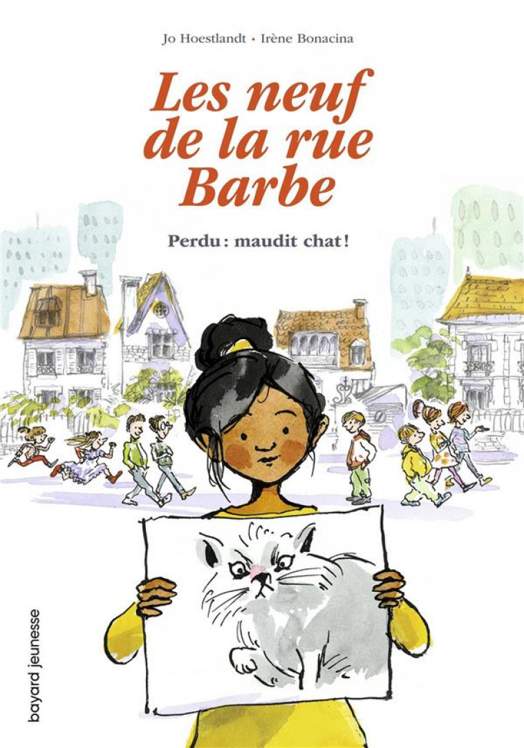 LES 9 DE LA RUE BARBE, TOME 01 - PERDU : MAUDIT CHAT ! - HOESTLANDT/BONACINA - BAYARD JEUNESSE