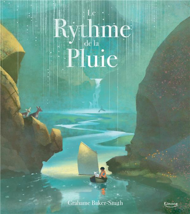 LE RYTHME DE LA PLUIE - BAKER-SMITH GRAHAME - KIMANE