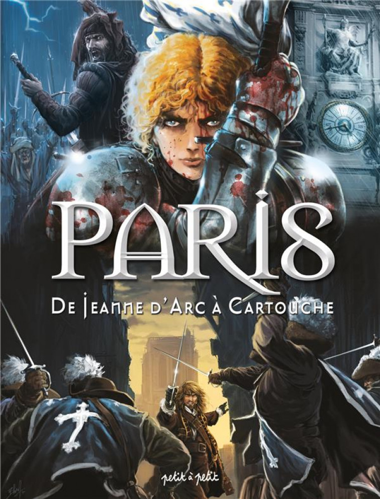 PARIS EN BD - TOME 2 - DE JEANNE D-ARC A CARTOUCHE - COLLECTIF/PONA - PETIT A PETIT