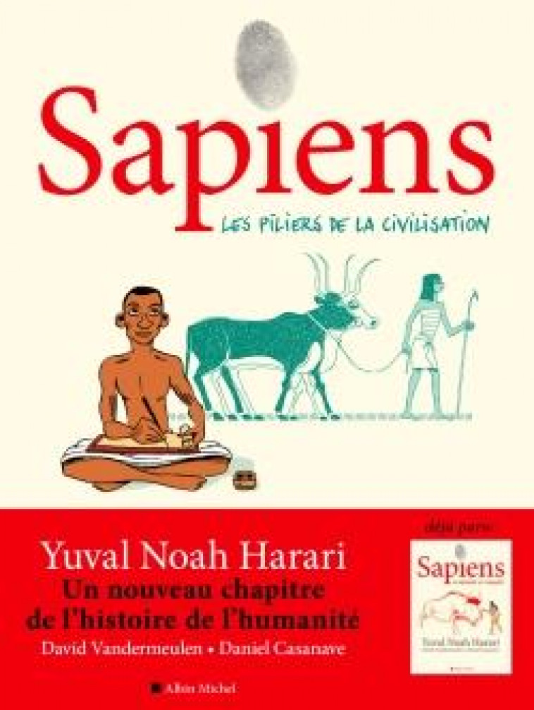 SAPIENS - TOME 2 (BD) - LES PILIERS DE LA CIVILISATION - HARARI/VANDERMEULEN - ALBIN MICHEL