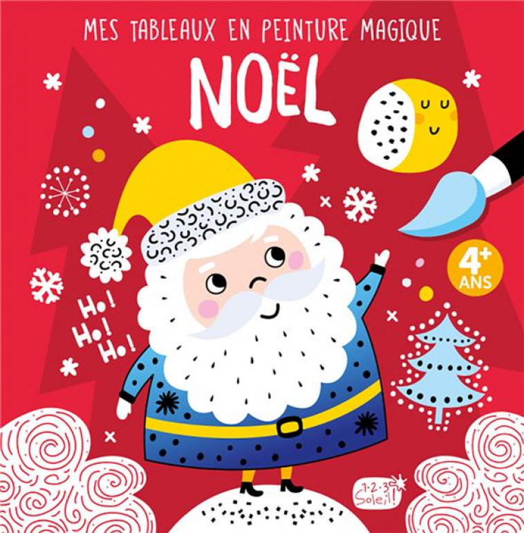 MES TABLEAUX EN PEINTURE MAGIQUE NOEL - IDEES BOOK CREATIONS - 1 2 3 SOLEIL