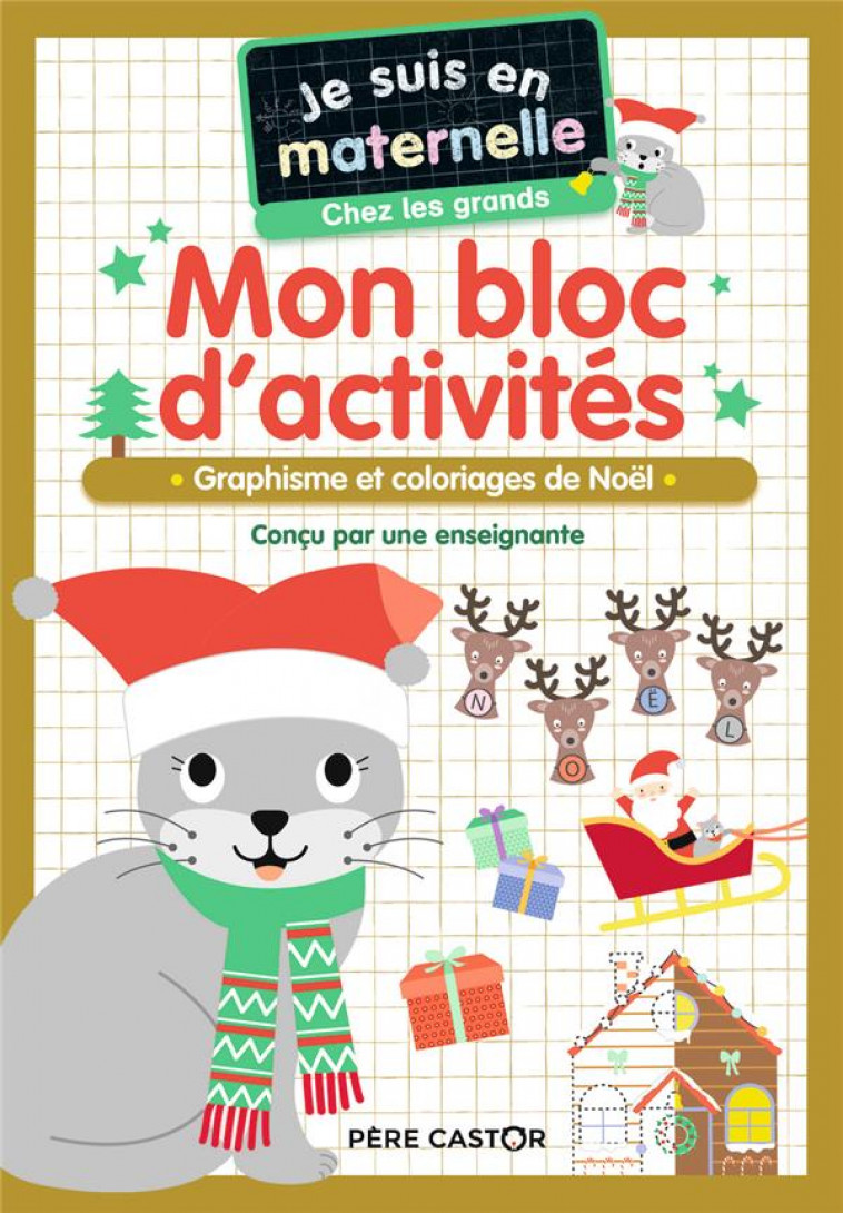 MON BLOC D-ACTIVITES - CHEZ LES GRANDS - VIVE NOEL ! - GRAPHISME ET COLORIAGES DE NOEL - CHEF D-HOTEL - FLAMMARION