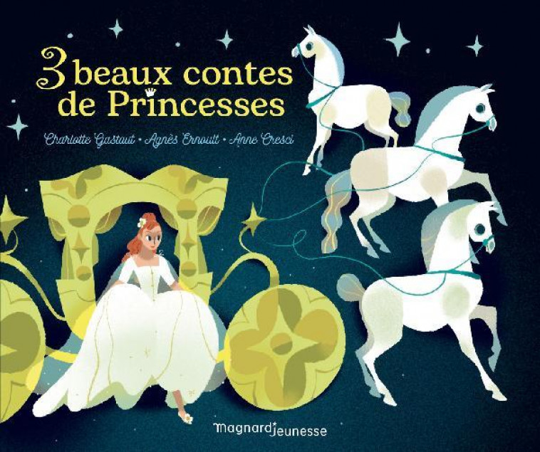 TROIS BEAUX CONTES DE PRINCESSES - CONTES ET CLASSIQUES - PERRAULT/GRIMM - MAGNARD