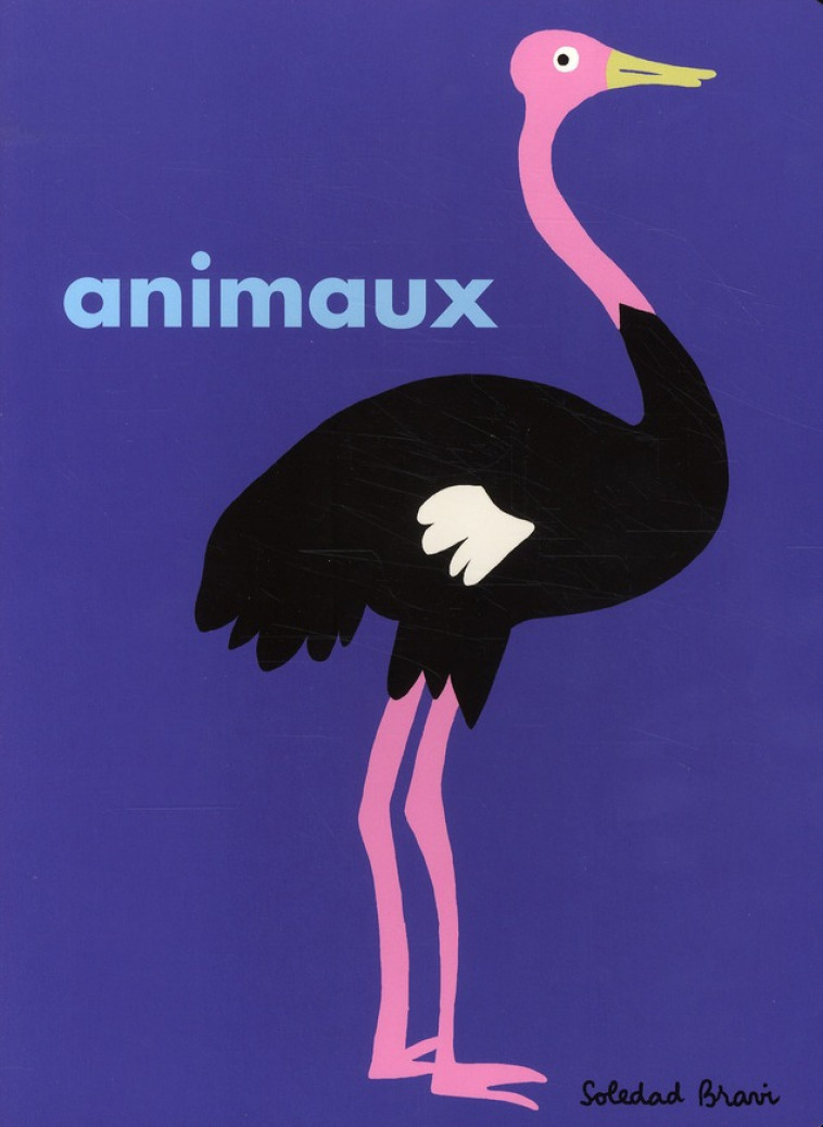 ANIMAUX - BRAVI SOLEDAD - EDL