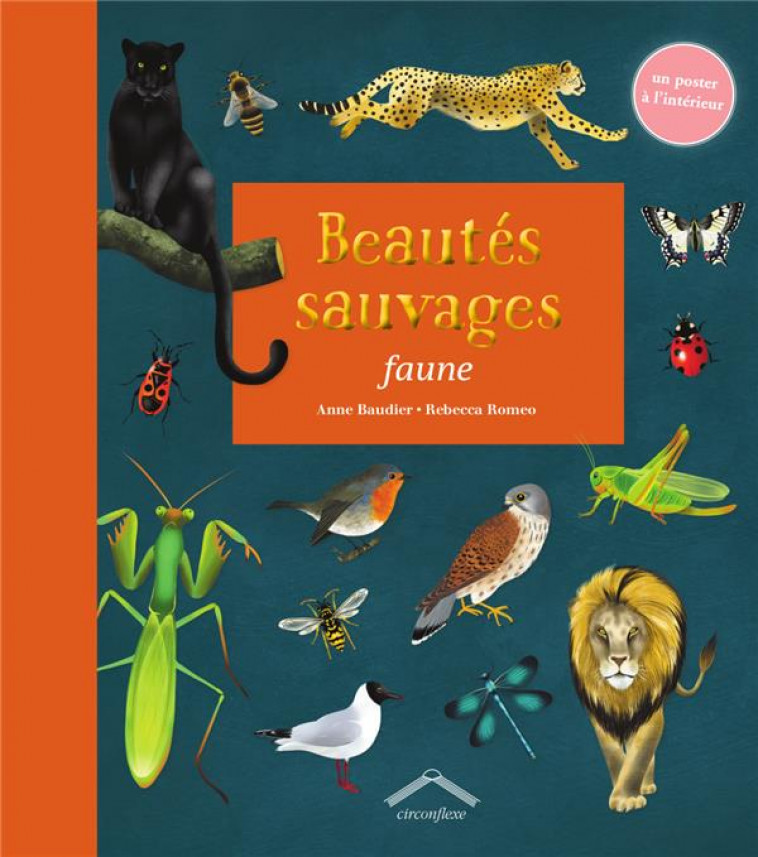 BEAUTES SAUVAGES : FAUNE - BAUDIER/ROMEO - CIRCONFLEXE