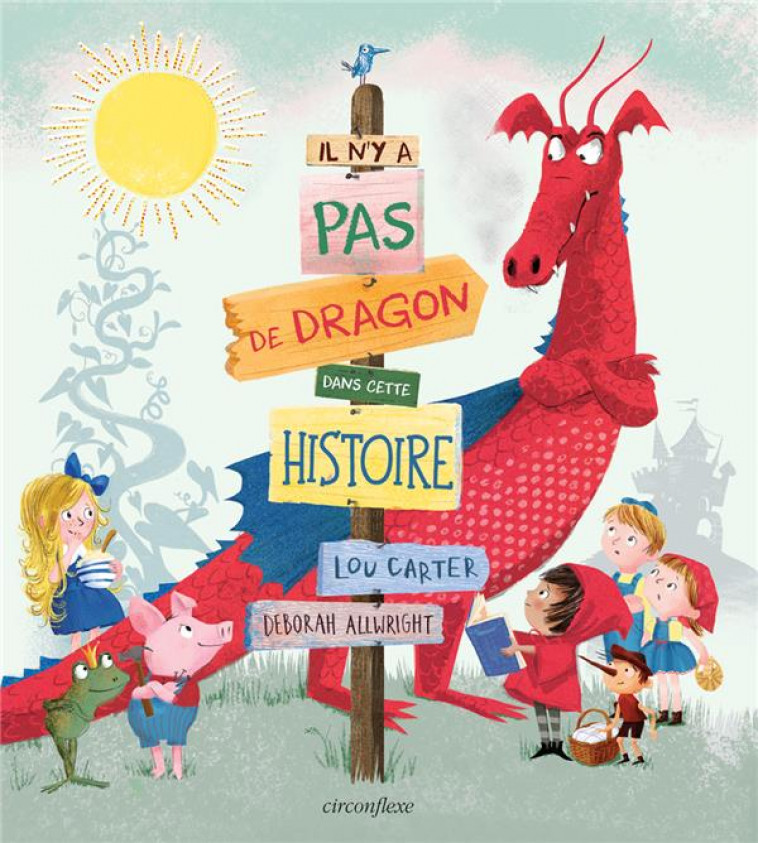 IL N-Y A PAS DE DRAGON DANS CETTE HISTOIRE - CARTER LOU - CIRCONFLEXE