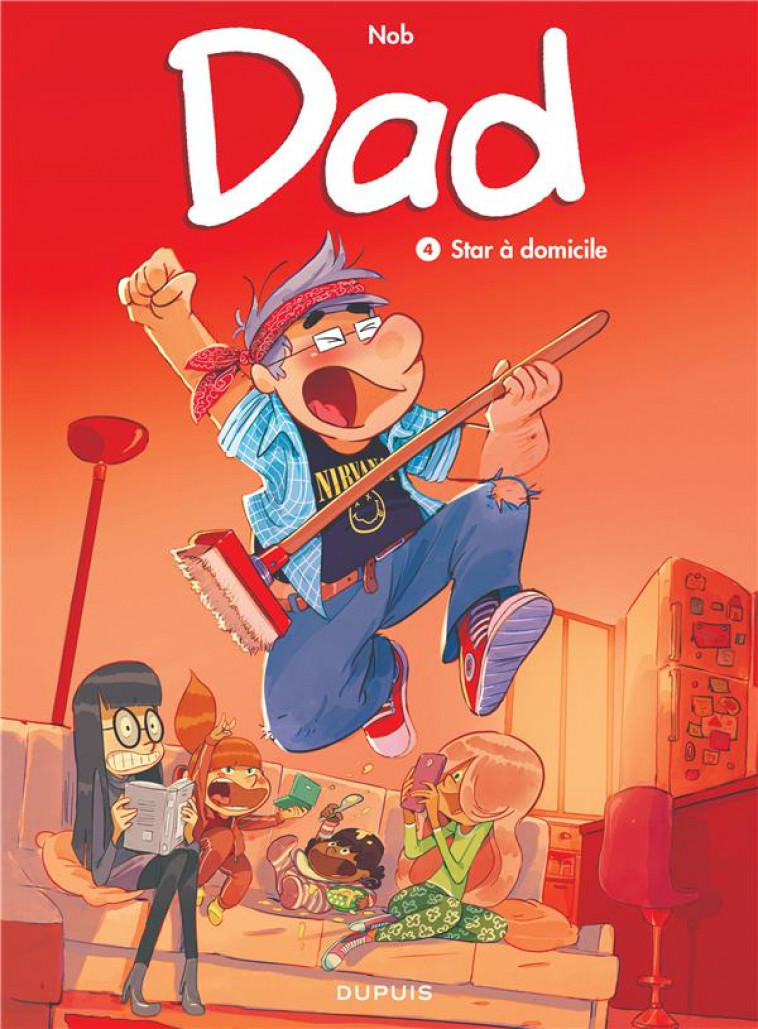 DAD - TOME 4 - STAR A DOMICILE - NOB - Dupuis